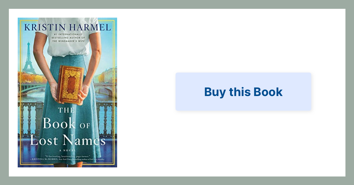 The Lost Book Of Names By Kristin Harmel The Lost Book Of Names By Kristin Harmel